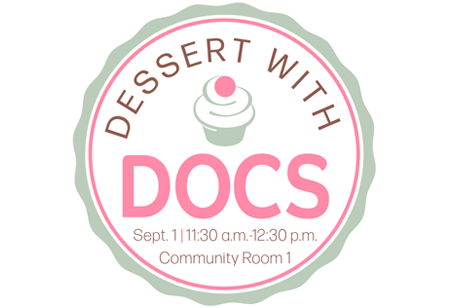 Dessert with Docs Event